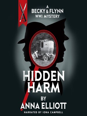 cover image of Hidden Harm, a Becky & Flynn World War I Mystery